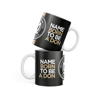 Personalised Born To Be A Don Mug