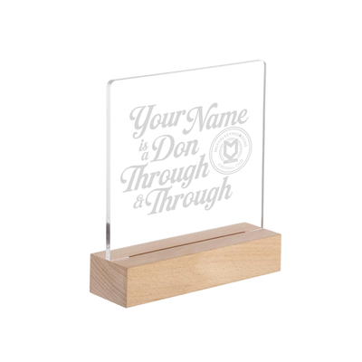 Personalised Don through and through LED Light